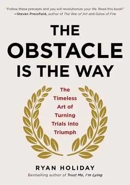 Cover of The Obstacle Is the Way by Ryan Holiday